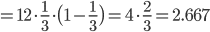 =12\cdot \frac{1}{3}\cdot \bigl( 1-\frac{1}{3} \bigr)=4\cdot \frac{2}{3}=2.667