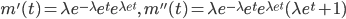 m'(t)=\lambda e^{-\lambda} e^t e^{\lambda e^t}, \ m''(t)=\lambda e^{-\lambda} e^t e^{\lambda e^t} ( \lambda e^t +1)