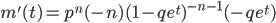 m'(t)=p^n(-n)(1-qe^t)^{-n-1}(-qe^t)