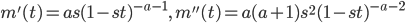 m'(t) = as(1-st)^{-a-1}, \ m''(t)=a(a+1)s^2(1-st)^{-a-2}