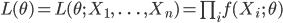 L(\theta)=L(\theta; \ X_1, \ \ldots \ , X_n) =\prod_i f(X_i\ ; \ \theta) 