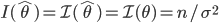 I(\hat{\theta})=\calI(\hat{\theta})=\calI(\theta)=n/\sig^2