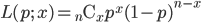 L(p; \ x) = {}_n \mathrm{C}_x p^x (1-p)^{n-x}