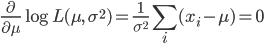 \frac{\partial}{\partial \mu} \log L(\mu, \  \sigma^2) = \frac{1}{\sigma^2} \sum_i(x_i-\mu)=0 