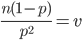 \frac{n(1-p)}{p^2}=v